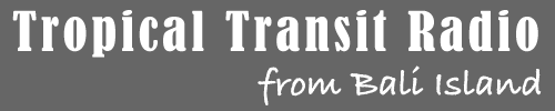 Tropical Transit Radio Bali